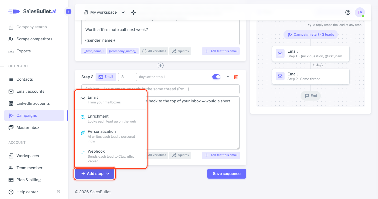 Add step: an email, or a step that prepares the lead for the next message