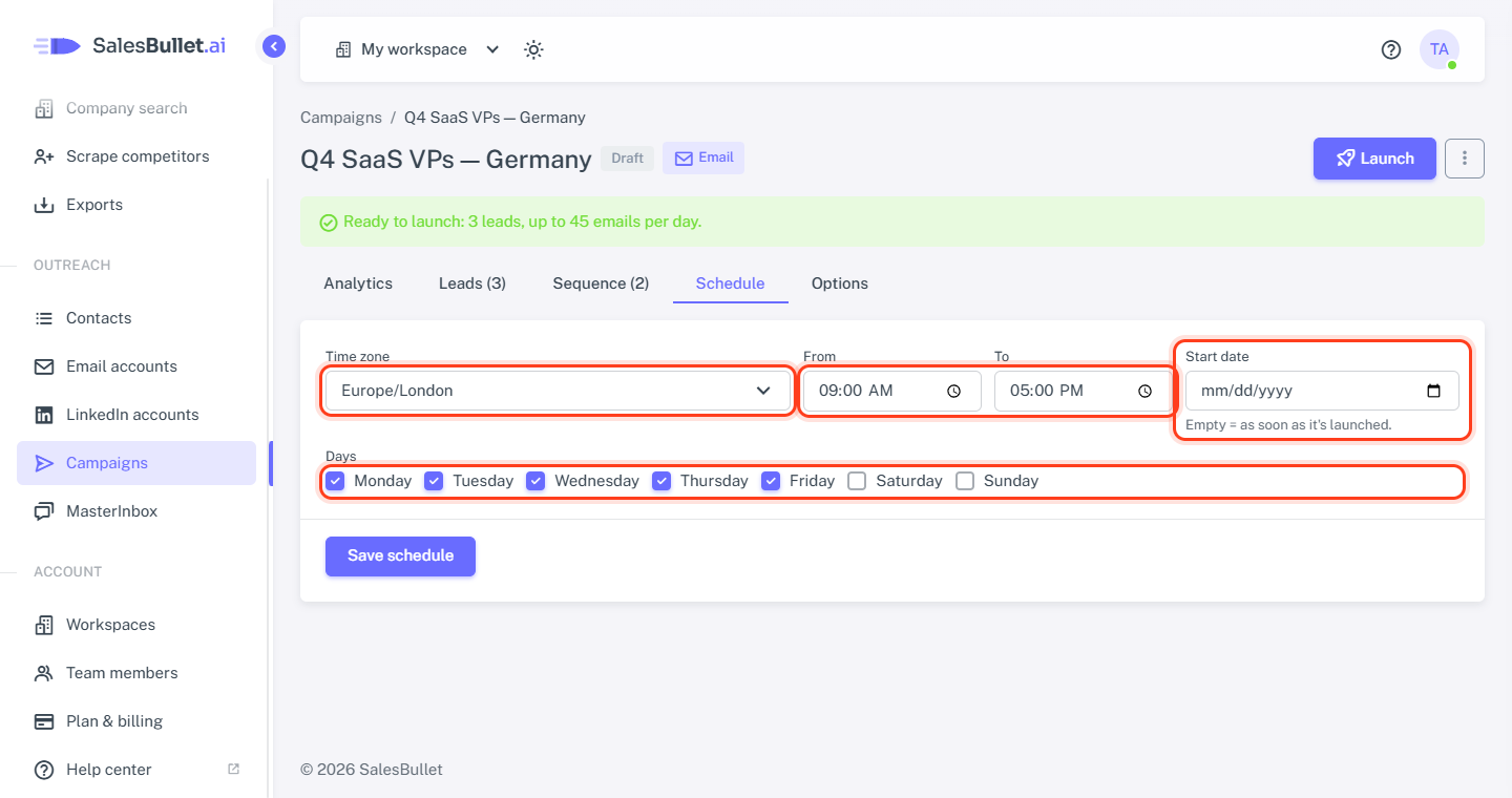 The Schedule tab: time zone, hours, start date and days
