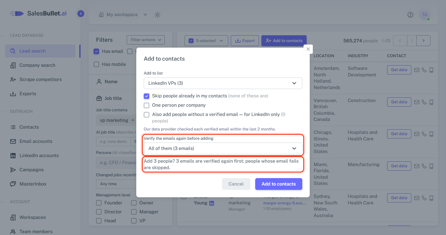 Add to contacts: Verify the emails again before adding